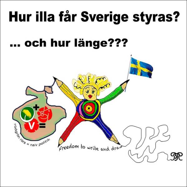 Hur illa får Sverige styras? och Hur länge?