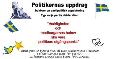 Politikeruppdraget - Verkligheten och medborgarnas behov ska vara politikers utgångspunkt.