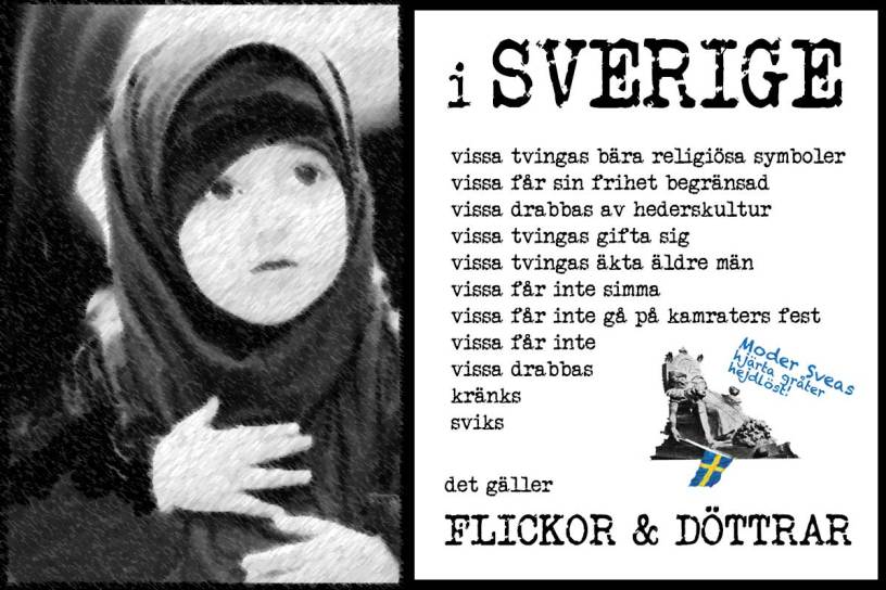 Flickor sviks i Sverige! Politiker saknar civilkurage! SVT sanktionerar religiöst förtryck av flickor.